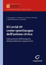 Il Covid-19 come spartiacque dell'azione civica. Dalla gestione dell'emergenza all'apprendimento organizzativo