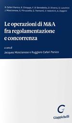 Le operazioni di M&A fra regolamentazione e concorrenza