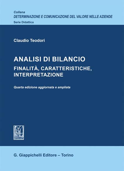 Analisi di bilancio. Finalità, caratteristiche, interpretazione - Claudio Teodori - copertina