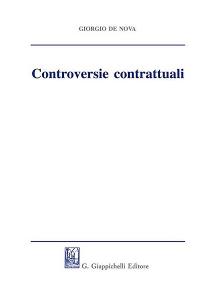 Controversie contrattuali - Giorgio De Nova - copertina