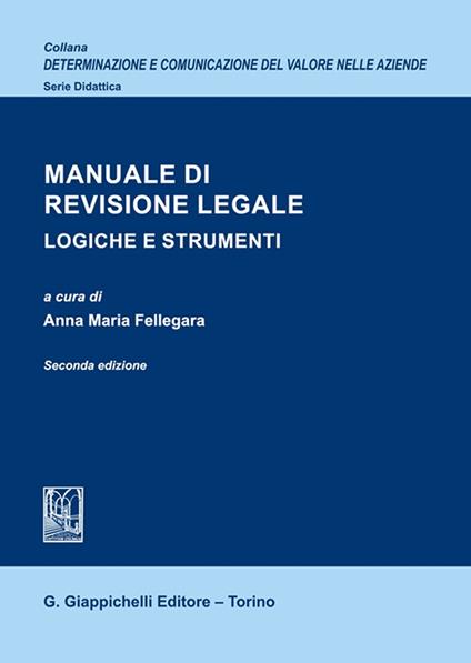 Manuale di revisione legale. Logiche e strumenti - copertina