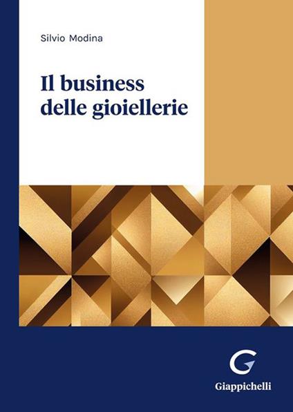 Il business delle gioiellerie - Silvio Modina - copertina