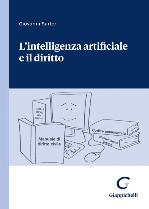 L'intelligenza artificiale e il diritto - Giovanni Sartor - copertina