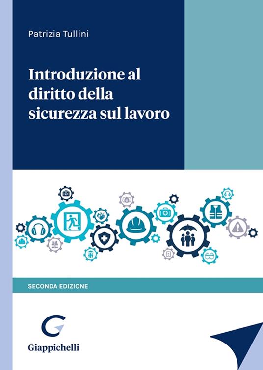 Introduzione al diritto della sicurezza sul lavoro - Patrizia Tullini - copertina