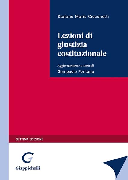 Lezioni di giustizia costituzionale - Stefano Maria Cicconetti - copertina