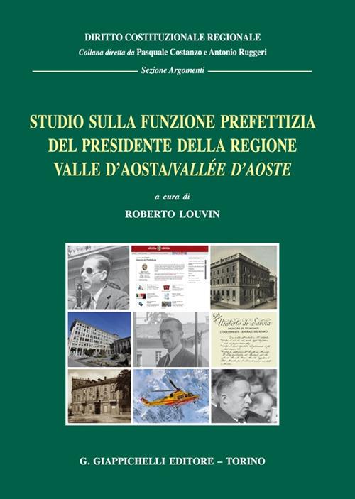 Studio sulla funzione prefettizia del Presidente della Regione Valle d'Aosta/Vallée d'Aoste - copertina