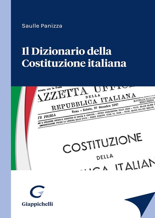 Il dizionario della Costituzione italiana - Saulle Panizza - copertina