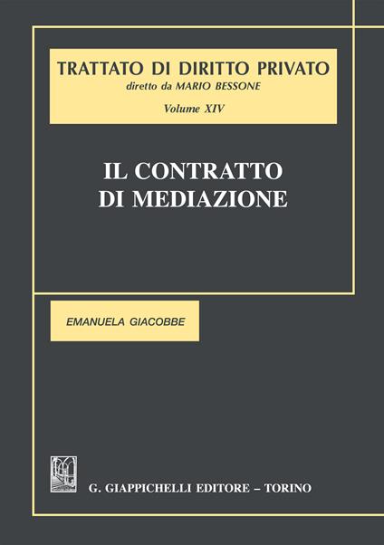 Il Trattato di diritto privato. Vol. 14 - Emanuela Giacobbe - ebook