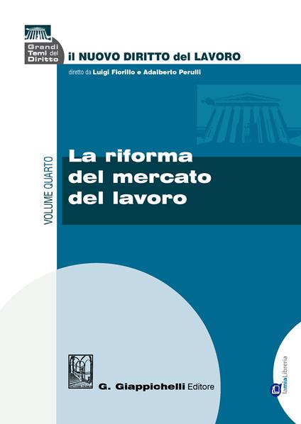 La riforma del mercato del lavoro - Luigi Fiorillo,Adalberto Perulli - ebook