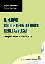 Il nuovo codice deontologico degli avvocati. In vigore dal 16 dicembre 2014