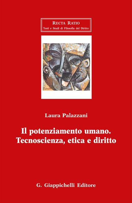 Il potenziamento umano. Tecnoscienza, etica e diritto - Laura Palazzani - ebook