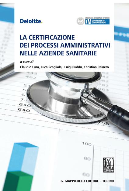 La certificazione dei processi amministrativi nelle aziende sanitarie - Luigi Puddu,Christian Rainero - ebook