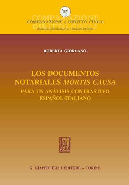 Los documentos notariales mortis causa: - Roberta Giordano - ebook