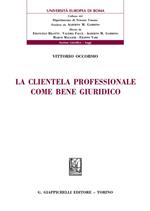 La clientela professionale come bene giuridico