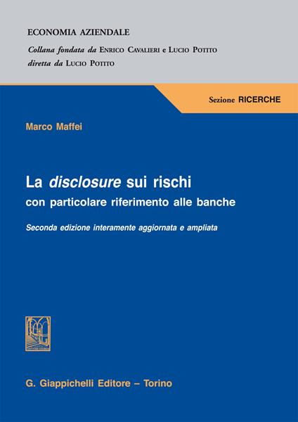 La disclosure sui rischi. Con particolare riferimento alle banche - Marco Maffei - ebook