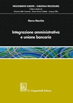 Integrazione amministrativa e unione bancaria