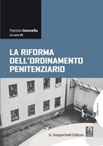 La riforma dell'ordinamento penitenziario