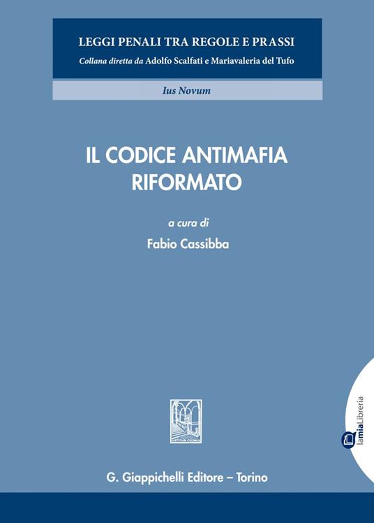 Il codice antimafia riformato - Fabio Cassibba - ebook