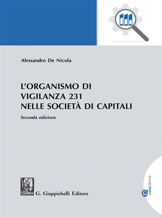 L' organismo di vigilanza 231 nelle società di capitali - Alessandro De Nicola - ebook