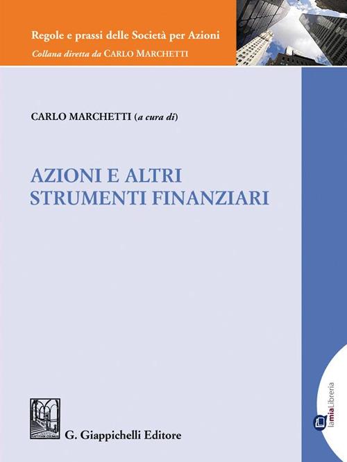 Azioni e altri strumenti finanziari - Carlo Marchetti - ebook