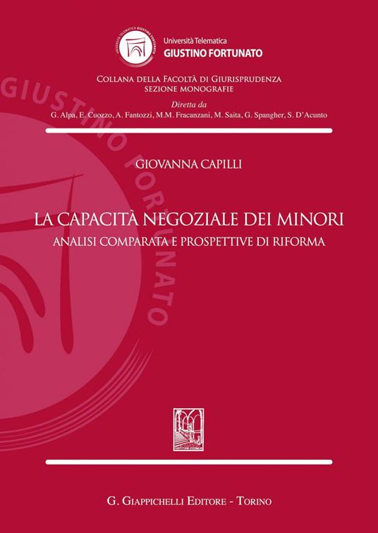 La capacità negoziale dei minori. Analisi comparata e prospettive di riforma - Giovanna Capilli - ebook