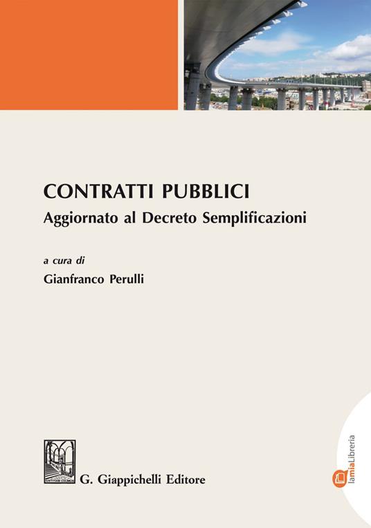 Contratti pubblici. Aggiornato al Decreto Semplificazioni - Gianfranco Perulli - ebook
