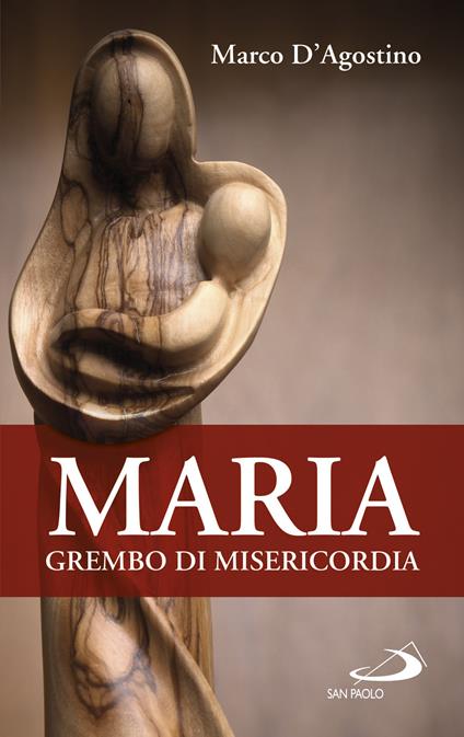 Maria, grembo di misericordia - Marco D'Agostino - ebook