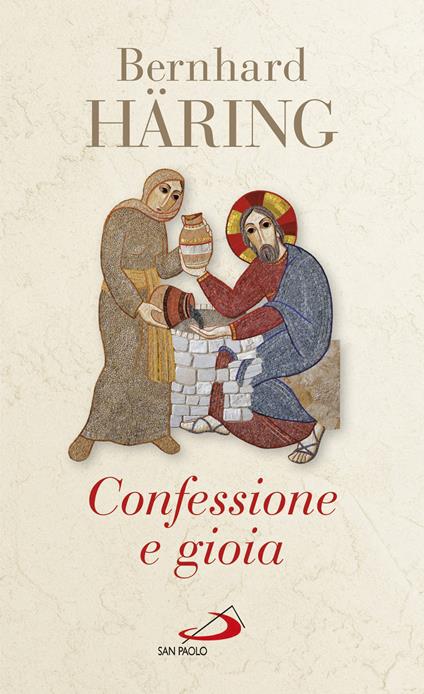 Confessione e gioia - Bernhard Häring - ebook