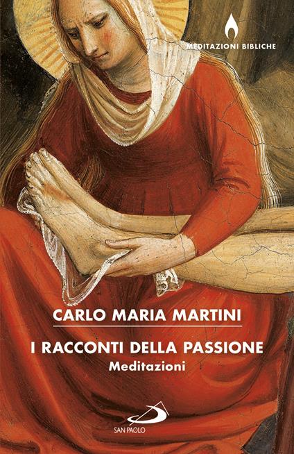 I racconti della Passione - Carlo Maria Martini - ebook
