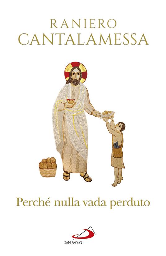 Perché nulla vada perduto. Ripensamenti sul Concilio Vaticano II - Raniero Cantalamessa - ebook