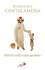 Perché nulla vada perduto. Ripensamenti sul Concilio Vaticano II