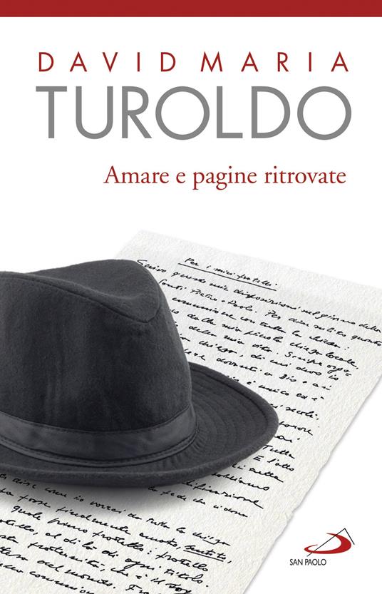 Amare e pagine ritrovate - David Maria Turoldo - ebook