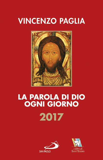 La parola di Dio ogni giorno 2017 - Vincenzo Paglia - ebook