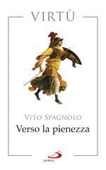 Verso la pienezza. Vizi