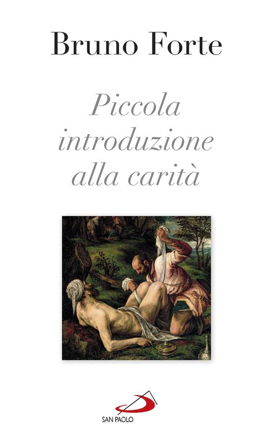 Piccola introduzione alla carità - Bruno Forte - ebook