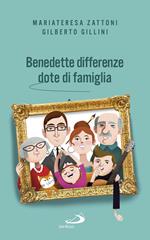 Benedette differenze, dote di famiglia. Trasmettere valori nelle relazioni familiari