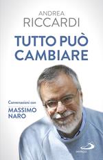 Tutto può cambiare. Conversazioni con Massimo Naro