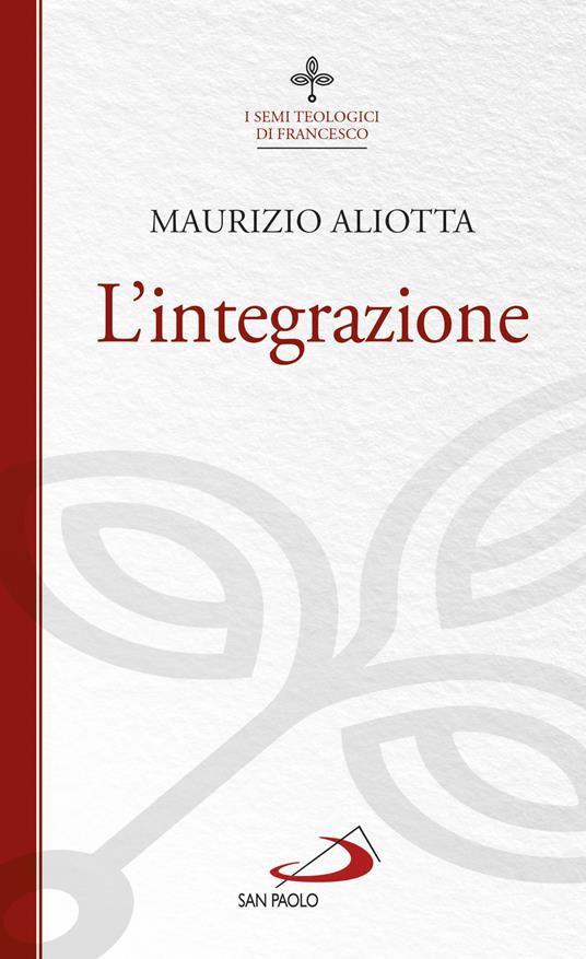 L' integrazione - Maurizio Aliotta - ebook