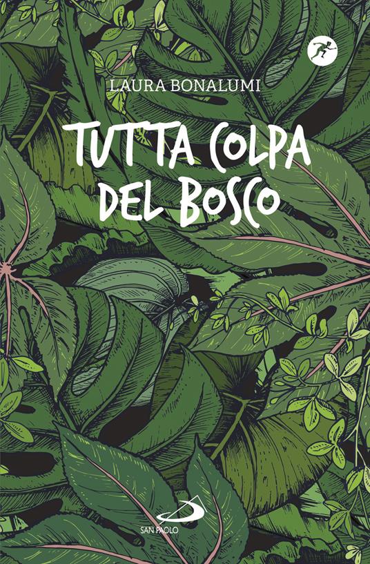 Tutta colpa del bosco - Laura Bonalumi - ebook