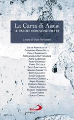 La Carta di Assisi. Le parole non sono pietre