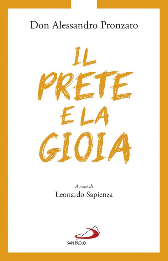 Il prete e la gioia - Alessandro Pronzato,Leonardo Sapienza - ebook