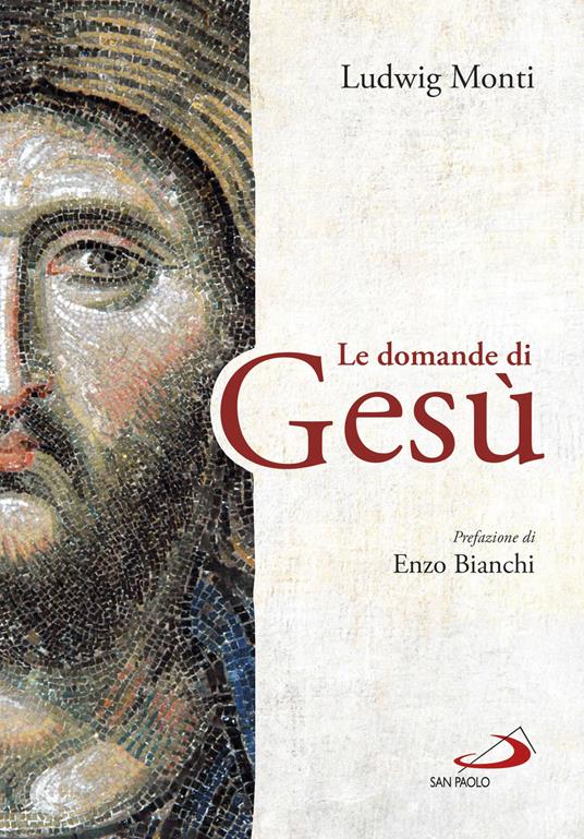 Le domande di Gesù - Ludwig Monti - ebook