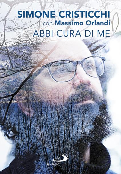 Abbi cura di me - Simone Cristicchi,Massimo Orlandi - ebook
