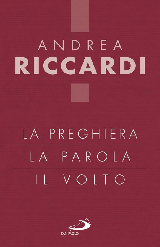 La preghiera, la parola, il volto - Andrea Riccardi - ebook