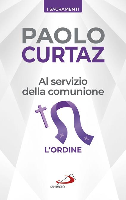 Al servizio della comunione. L'ordine - Paolo Curtaz - ebook