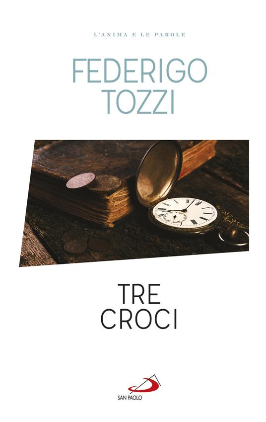 Tre croci - Federigo Tozzi - ebook