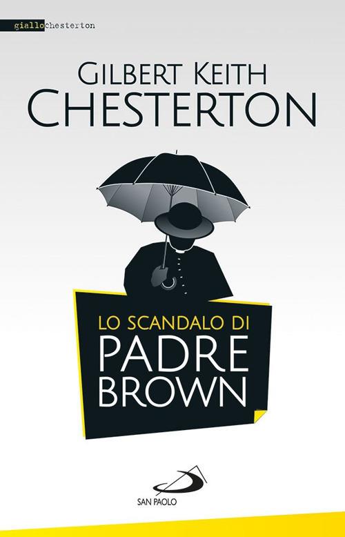 Lo scandalo di padre Brown - Gilbert Keith Chesterton - copertina