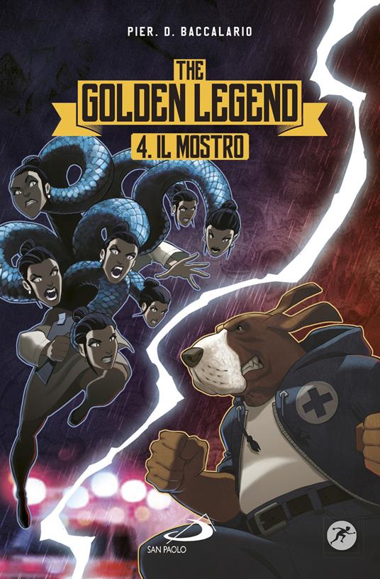 Il mostro. The golden legend. Vol. 4 - Pierdomenico Baccalario - copertina