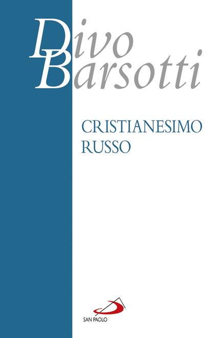 Cristianesimo russo - Divo Barsotti - copertina