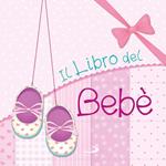 Il libro del bebè. Femmina